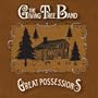 Great Possessions