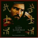 The Last Samurai [Original Motion Picture Soundtrack]