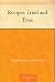 Recipes Tried and True (Large Print Edition)