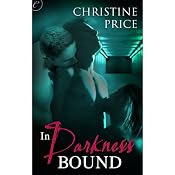In Darkness Bound | [Christine Price]