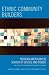 Books : Ethnic Community Builders: Mexican-Americans in Search of Justice and Power--The Struggle for Citizenship Rights in San Jose, California