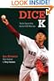 Dice-K: The First Season of the Red Sox $100 Million Man
