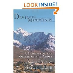 Devil in the Mountain: A Search for the Origin of the Andes