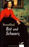 Rot und Schwarz: Chronik aus dem Jahr 1830 - Stendhal