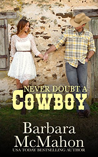Never Doubt A Cowboy (Cowboy Hero Book 5)