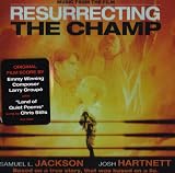 Resurrecting the Champ [Music from the Film]