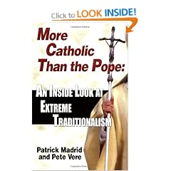 More Catholic Than the Pope: An Inside Look at Extreme Traditionalism