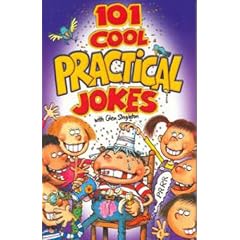 101 Cool Practical Jokes