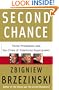 Second Chance: Three Presidents and the Crisis Of American Superpower