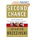 Second Chance: Three Presidents and the Crisis of American Superpower