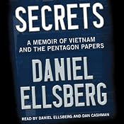 Secrets: A Memoir of Vietnam and the Pentagon Papers | [Daniel Ellsberg]