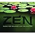 Zen - Music for Balance and Relaxation