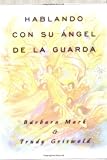 Hablando con su ángel de la guarda