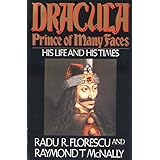 dracula prince of many faces his life and his times
