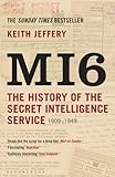 MI6 : the history of the Secret Intelligence Service, 1909-1949
