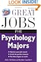 Great Jobs for Psychology Majors, 3rd ed. (Great Jobs For... Series)