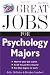 Great Jobs for Psychology Majors, 3rd ed. (Great Jobs For Series) by Julie DeGalan, Stephen Lambert