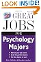 Great Jobs for Psychology Majors, 3rd ed. (Great Jobs For... Series)
