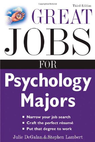 Great Jobs for Psychology Majors, 3rd ed. (Great Jobs For... Series)