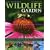 How to Create a Wildlife Garden: Complete Instructions for Designing and Planting Wildlife Habitats, with Over 40 Practical Projects, a Directory of 70 Wildlife Species and 800 Photographs