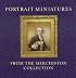 Portrait Miniatures from the Merchiston Collection