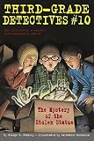 The Mystery of the Stolen Statue   [3RD GRADE DET # MYST OF THE] [Paperback]