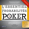L'Essentiel des Probabilites au Poker