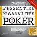 L'Essentiel des Probabilites au Poker
