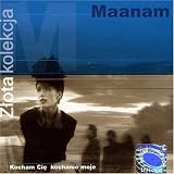 Maanam -  Zlota Kolekcja, Vol. 1