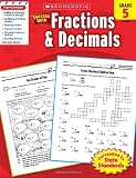 Scholastic Success with Fractions & Decimals, Grade 5