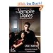 The Vampire Diaries - Stefan's Diaries - Am Anfang der Ewigkeit: Band 1