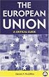 The European Union: A Critical Guide