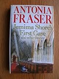 Jemima Shore's first case : and other stories