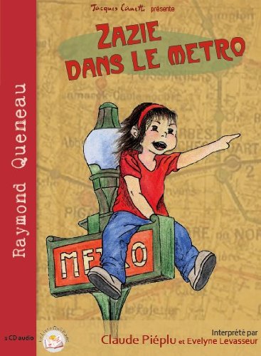 Zazie dans le metro 1 audio CD (French Edition)