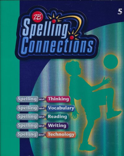 Zaner Bloser Spelling Connections Grade 5