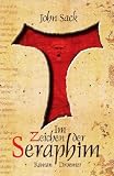 Im Zeichen der Seraphim: Roman - John Sack