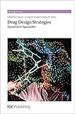 Drug design strategies : quantitative approaches
