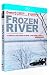 Frozen river [Edizione: Francia]