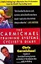 The Carmichael Training Systems Cyclist's Diary: A Daily Training Log to Maximise Your Performance from the World's Top Cycling Coach