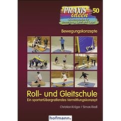 Roll- und Gleitschule: Ein sportart�bergreifendes Vermittlungskonzept