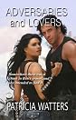 Adversaries and Lovers