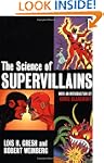 The Science of Supervillains