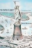 The Statue of Liberty : a transatlantic story