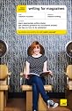 Teach Yourself Writing for Magazines