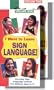 I Want to Learn Sign Language, Vol. 1