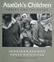 Ataturk's Children: Turkey and the Kurds