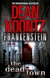 Dean Koontzs Frankenstein (5) - The Dead Town