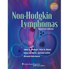 Non-Hodgkin Lymphomas by James O. Armitage, Peter M. Mauch, Nancy Lee Harris and Bertrand Coiffier