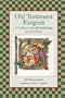 Old Testament Exegesis: A Guide to the Methodology, Second Edition (Resources for Biblical Study)