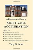 A Homeowner's Guide to Mortgage Acceleration